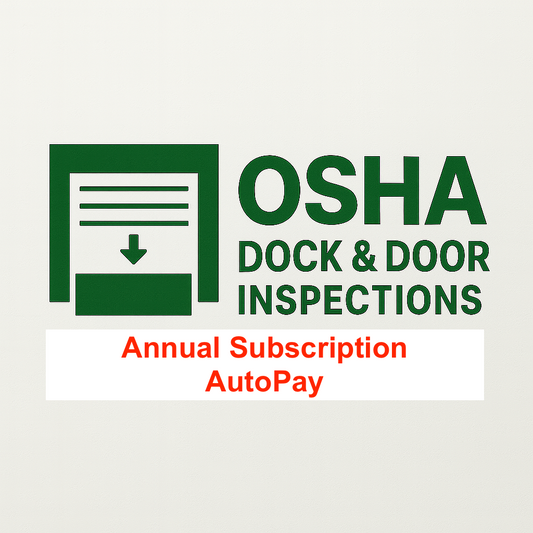 Loading Dock Inspections - Per Unit - Annual Subscription (AutoPay)
